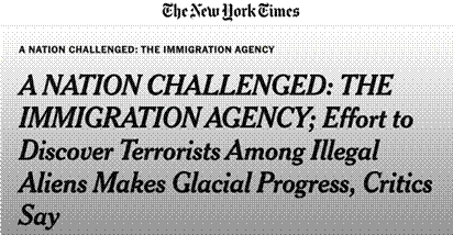 Titular de un artículo del The New York Times el 12 de diciembre de 2001 que se traduce como Una nación desafiada La Agencia de Migración el esfuerzo por descubrir terroristas entre extranjeros ilegales hace un progreso glacial dicen los críticos Crédito de foto Captura de pantalla en httpsnytims2Nqzo8a