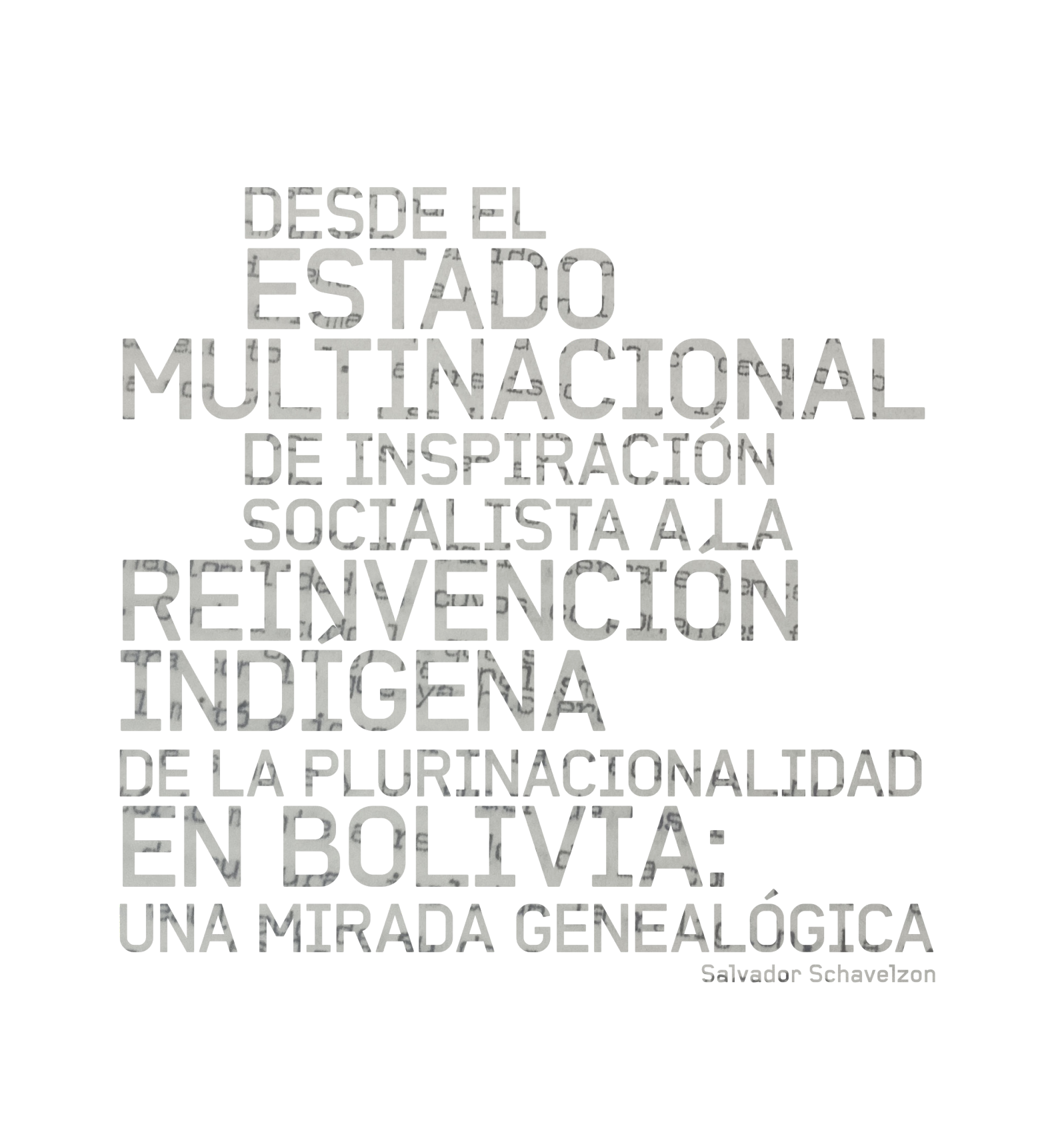 Cover page of "From the socialist-inspired multinational state to the indige- nous reinvention of plurinationality in Bolivia: a genealogical  perspective"